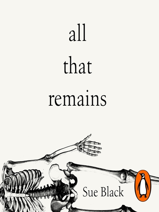 Title details for All That Remains by Sue Black - Available